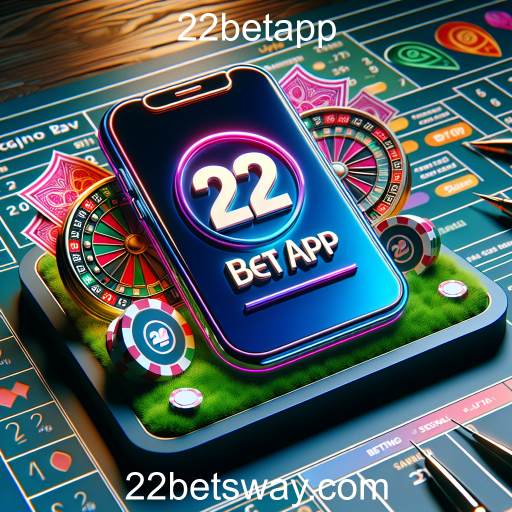 Descubra o Mundo das Apostas no 22betapp